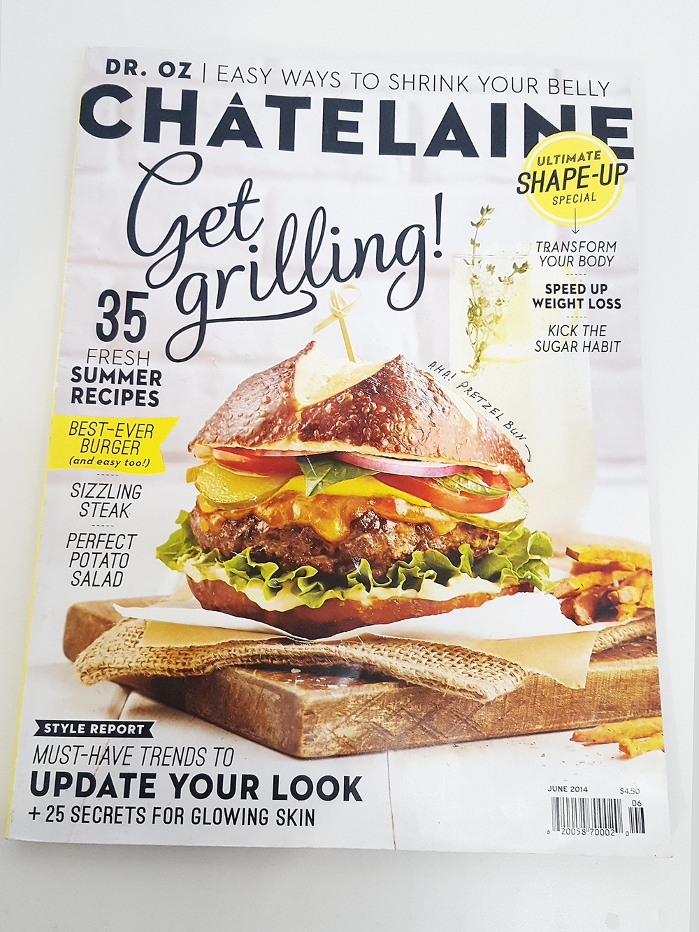Chatelaine Magazine June 2014🌺 Get Grilling! 35 Summer Recipes, Dr. Oz, Health